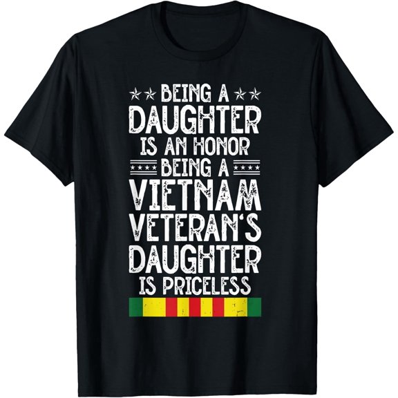 Vietnam Veteran Daughter T-Shirt Proud Military Family Honor Gift Retro Distressed Style Black Tee