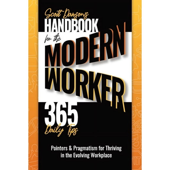 Handbook for the Modern Worker (365 Daily Tips), (Paperback)