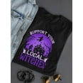 thumbnail image 3 of Support Your Local Witches T-Shirt Women -Image by Shutterstock, Female Small, 3 of 4
