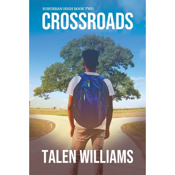 Suburban High: Book Two: Crossroads, (Paperback)