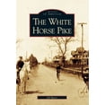 thumbnail image 1 of Pre-Owned The White Horse Pike (Paperback) 0738539104 9780738539102, 1 of 1