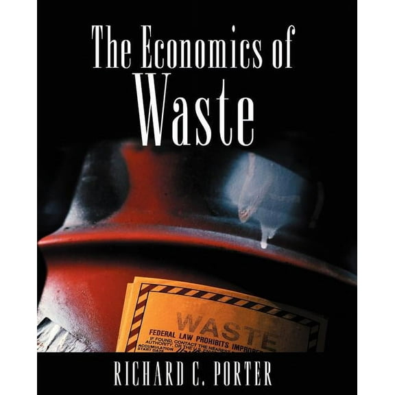 The Economics of Waste, (Paperback)