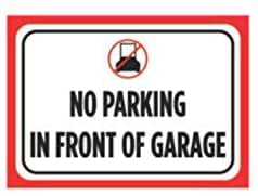 Aluminum Metal Do Not Park in Front of Container Print Large Red White Black Poster Picture Symbol Notice 12x18 