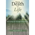 thumbnail image 2 of From Death to Life: Discovering Life Through Failure & Pain (Paperback) by Rufus Bradley, 2 of 2