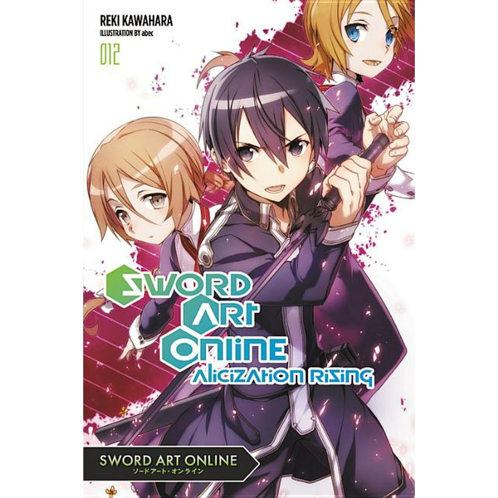 Sword Art Online Light Novel Read Online Sword Art Online: Sword Art Online 12 (Light Novel) : Alicization