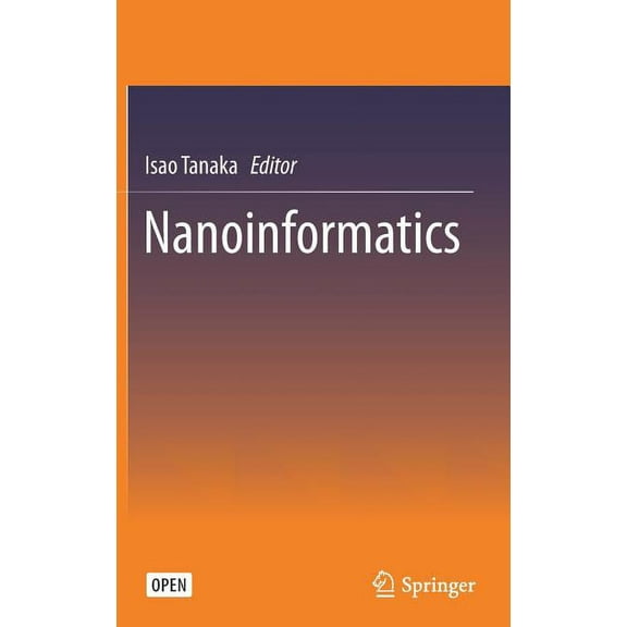 Nanoinformatics, (Hardcover)