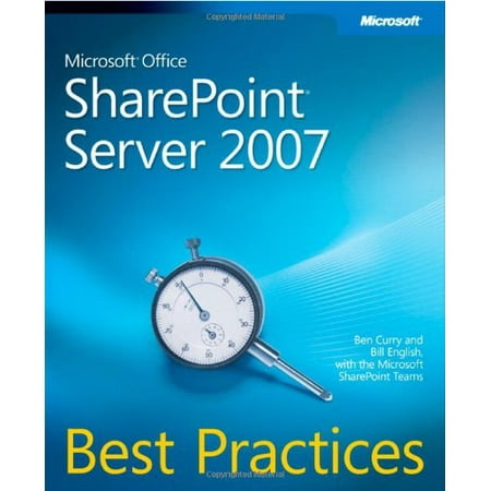 Microsoft Office SharePoint Server 2007 Best (Sharepoint 2019 Best Practices)