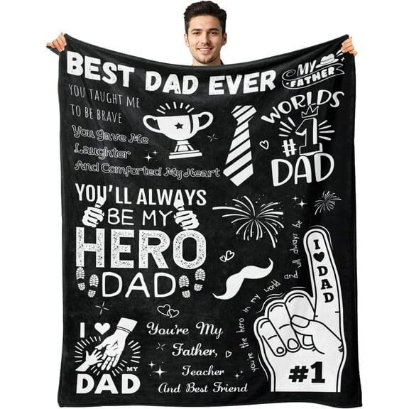 Fathers Day Blanket Gifts for Dad - Dad Presents from Daughter Son - Christmas Valentines Day Birthday Gifts for Daddy Who Have Everything - Best Father Ever Blanket - Throw Blanket