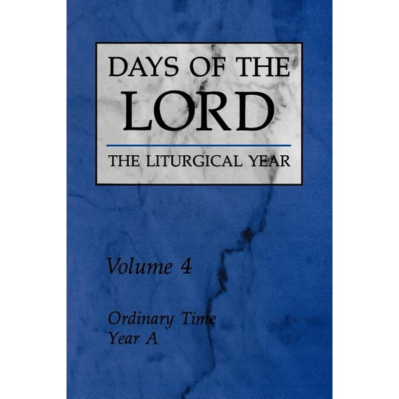 Days of the Lord: Days of the Lord: Volume 4 : Ordinary Time, Year A (Series #4) (Paperback)