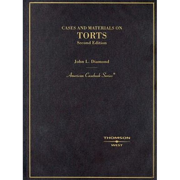 Pre-Owned Cases and Materials on Torts, Second Edition (Hardcover) 0314154108 9780314154101