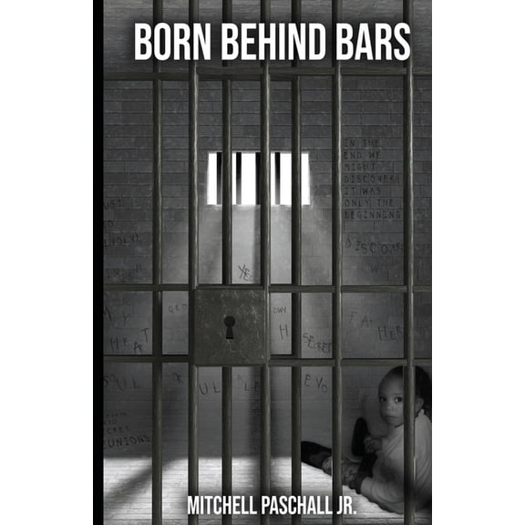 Born Behind Bars, (Paperback)