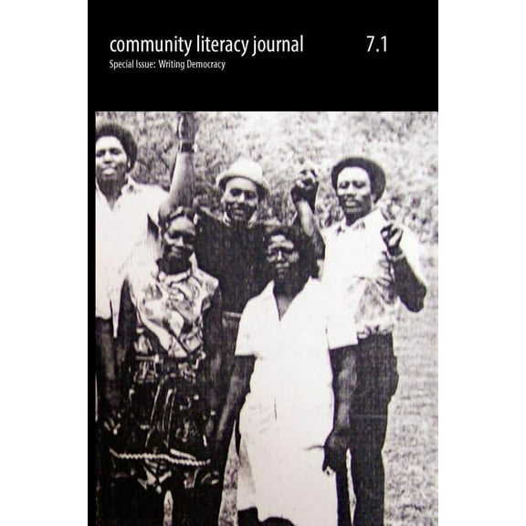 Community Literacy Journal 7.1 (Fall, 2012), (Paperback)