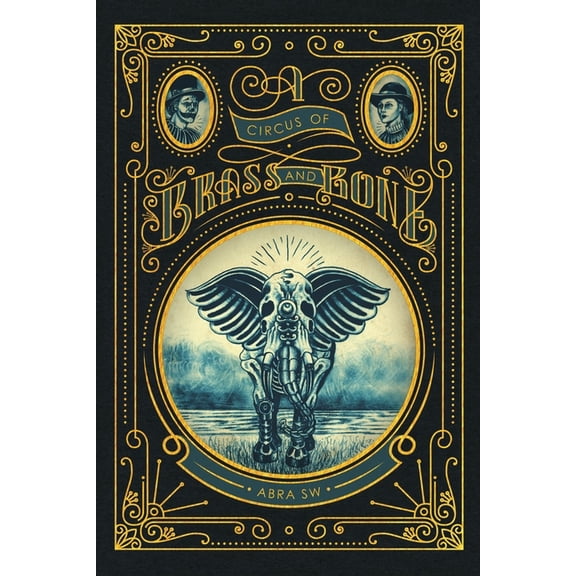 A Circus of Brass and Bone (Paperback)