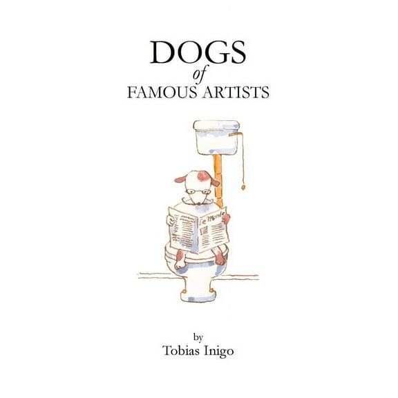 DOGS of FAMOUS ARTISTS, (Paperback)