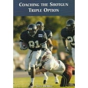 Coaching the Shotgun Triple Option, Used [Paperback]