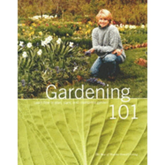 Pre-Owned Gardening 101 (Paperback 9780848719715) by Martha Stewart