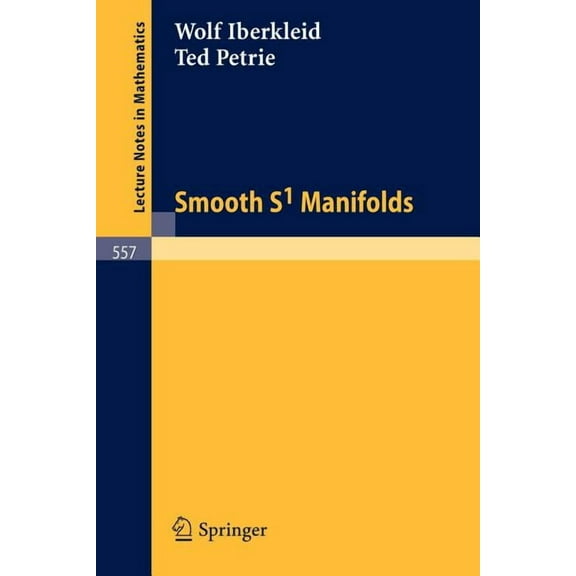 Lecture Notes in Mathematics Smooth S1 Manifolds, Book 557, (Paperback)