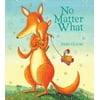No Matter What (Padded Board Book)