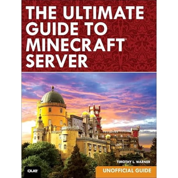 Pre-Owned The Ultimate Guide to Minecraft Server (Paperback) by Timothy Warner