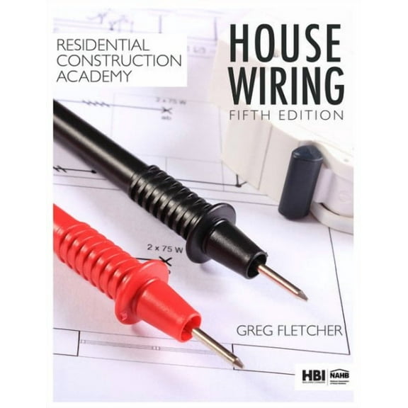 Mindtap Course List: Residential Construction Academy: House Wiring (Hardcover)