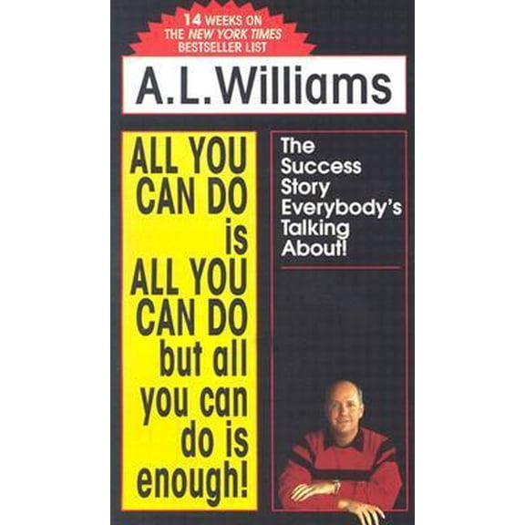 Pre-Owned All You Can Do Is All You Can Do But All You Can Do Is Enough! (Mass Market Paperback) 0804104999 9780804104999