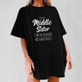 thumbnail image 2 of Oversized T Shirts for Women I Am the Middle Sisiter Print Tops Fun Letter Print T-shirt Top Crewneck Short Sleeve Top, 2 of 5