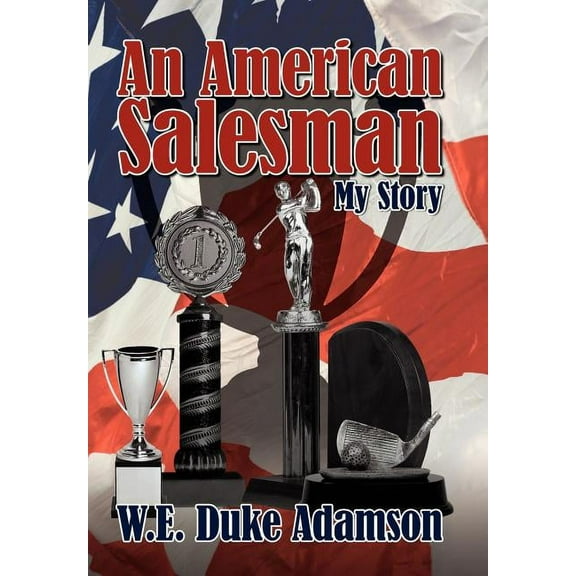 American Salesman : My Story