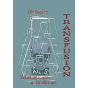 Transfusion (Grossdruck): Kriminalroman (Paperback)