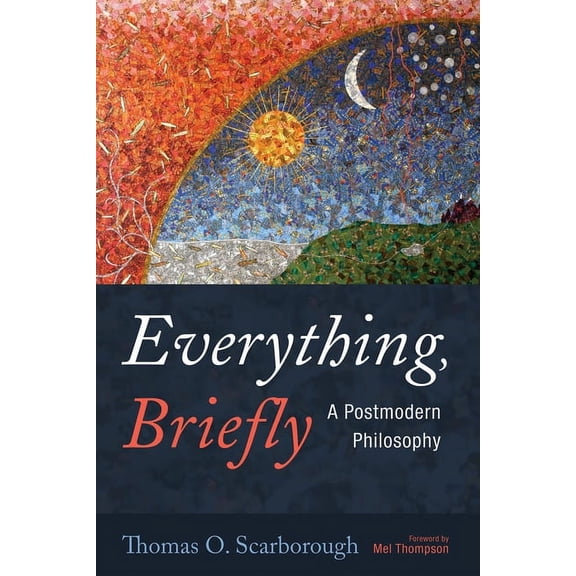 Everything, Briefly (Paperback)