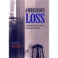 thumbnail image 1 of Pre-Owned Ambiguous Loss: Learning to Live with Unresolved Grief (Hardcover) 0674017382 9780674017382, 1 of 1