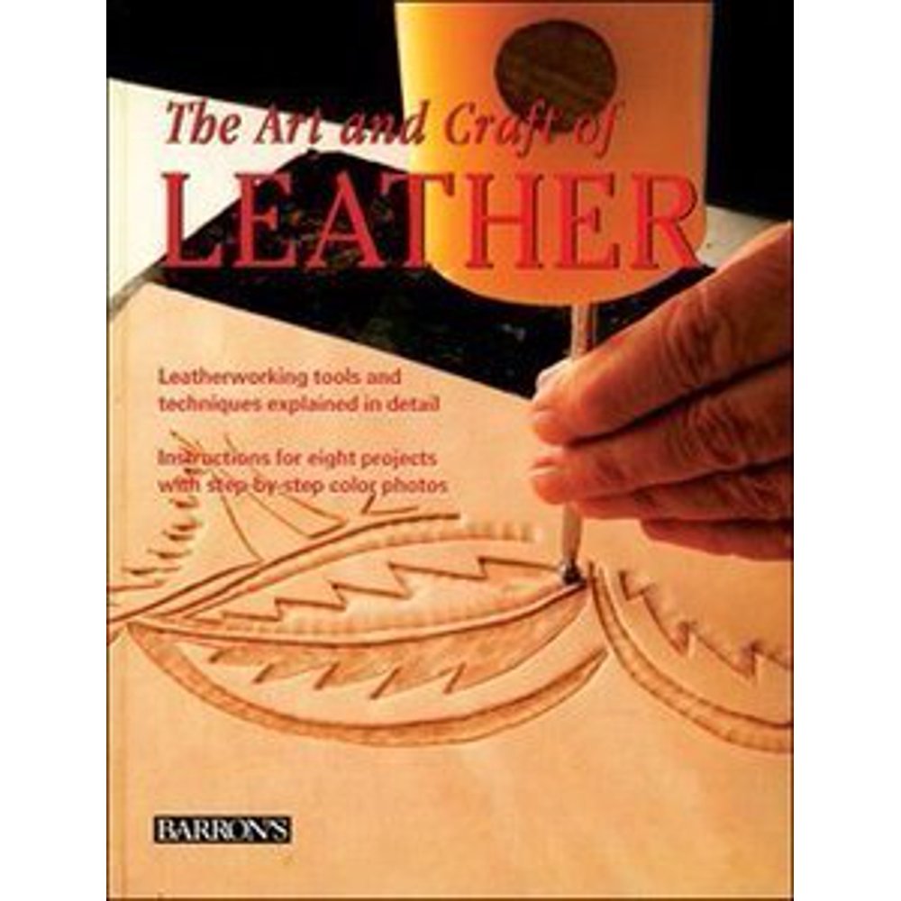 TANDY LEATHERCRAFT THE ART AND CRAFT OF LEATHER BOOK