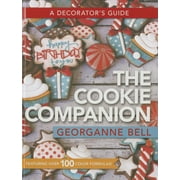 Cookie Companion: A Decorator's Guide (Hardcover)