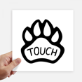 thumbnail image 1 of Autocollant Citation Patte de Chien Design DIY Étiquettes Murales Image Ordinateur Portable Autocollant Auto-Adhésif, 1 of 1