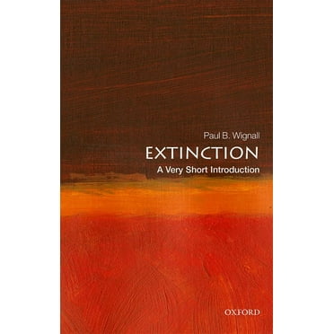 Very Short Introductions Extinction: A Very Short Introduction, (Paperback)