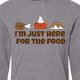 thumbnail image 4 of Inktastic I'm Just Here for the Food Long Sleeve T-Shirt, 4 of 5