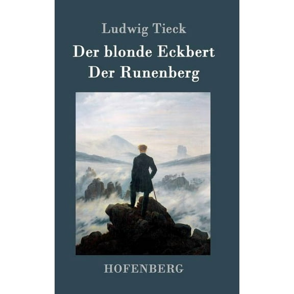 Der blonde Eckbert / Der Runenberg (Hardcover)