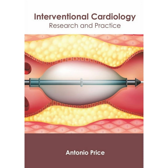 Interventional Cardiology: Research and Practice, (Hardcover)