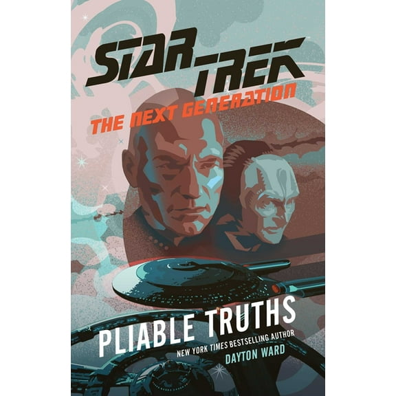 Star Trek: The Next Generation Pliable Truths, (Paperback)