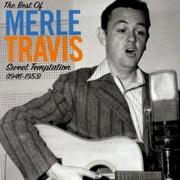 Best of Merle Travis: Sweet Temptation 1946-1953