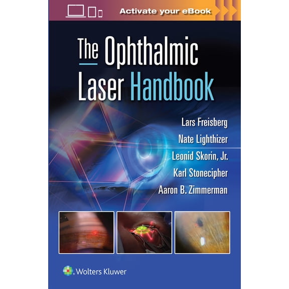 The Ophthalmic Laser Handbook, (Paperback)