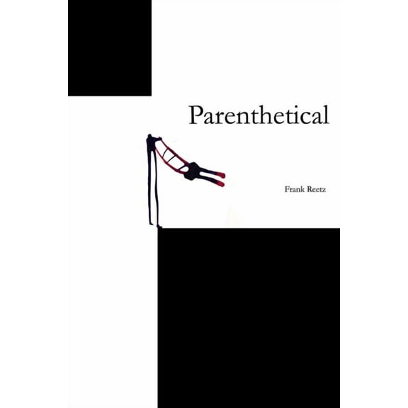 Parenthetical, (Paperback)