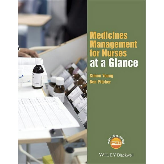 At a Glance (Nursing and Healthcare): Medicines Management for Nurses at a Glance (Paperback)