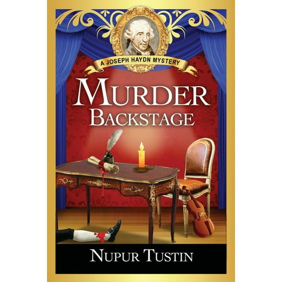 Murder Backstage: A Joseph Haydn Mystery, (Paperback)