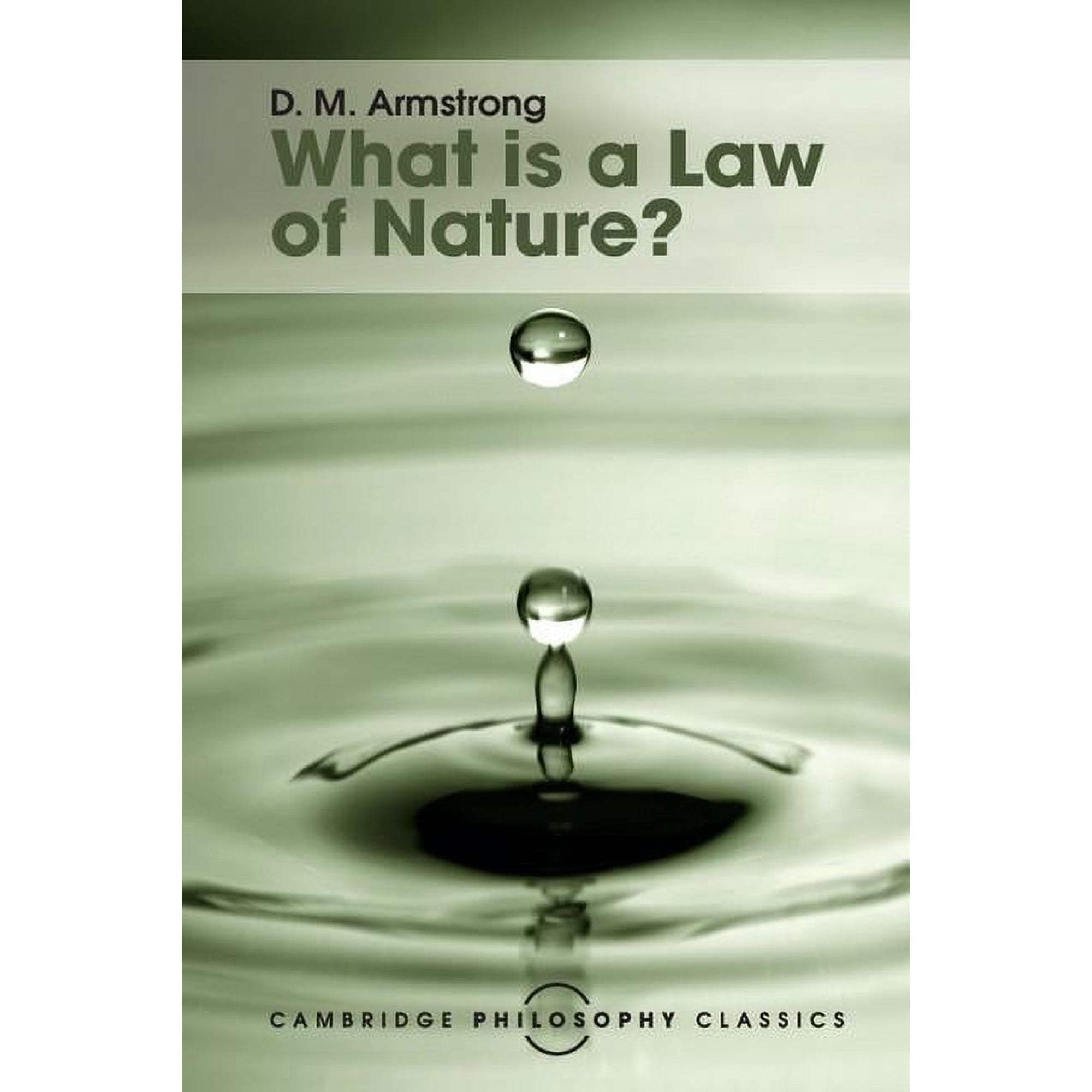 Cambridge Philosophy Classics What is a Law of Nature? (Paperback)