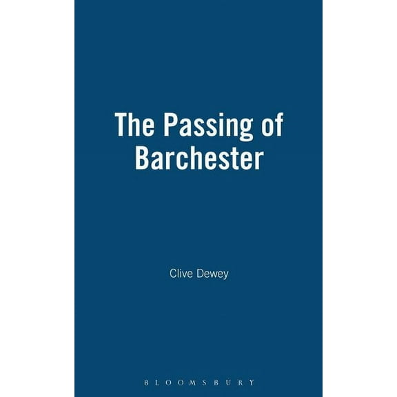 The Passing of Barchester, (Hardcover)