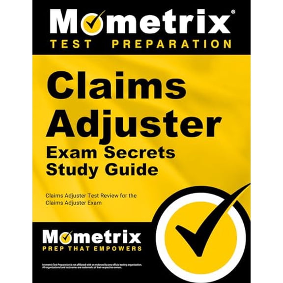 Pre-Owned Claims Adjuster Exam Secrets Study Guide: Claims Adjuster Test Review for the Claims Adjuster Exam (Paperback) 1609713605 9781609713607
