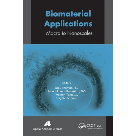 Biomaterial Applications: Micro to Nanoscales, (Paperback)