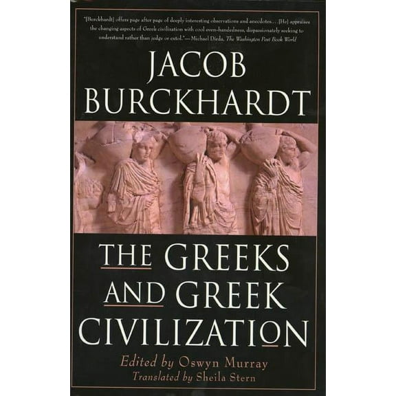 The Greeks and Greek Civilization, (Paperback)