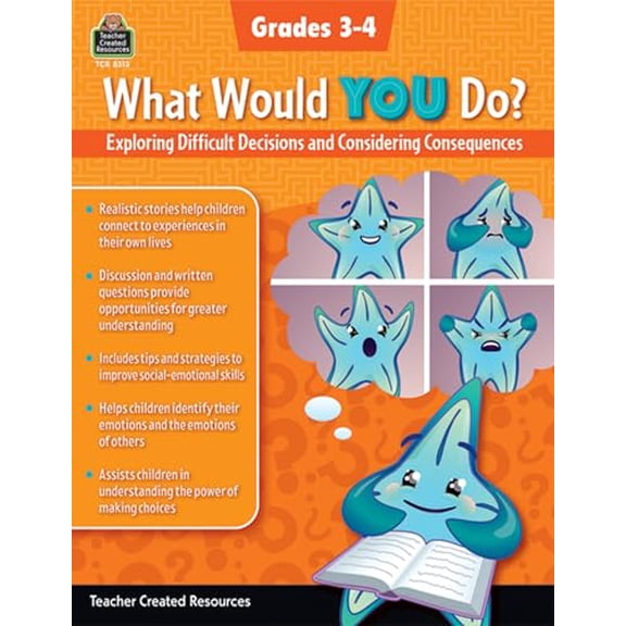 Pre-Owned What Would You Do?: Exploring Difficult Decisions and Considering Consequences (Gr. 3-4) Paperback