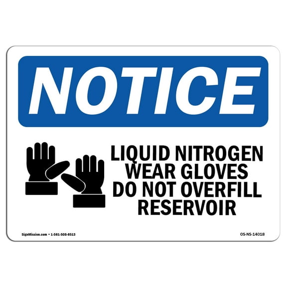 OSHA Notice Sign - Liquid Nitrogen Wear Gloves Sign With Symbol | Decal | Protect Your Business, Construction Site |  Made in the USA